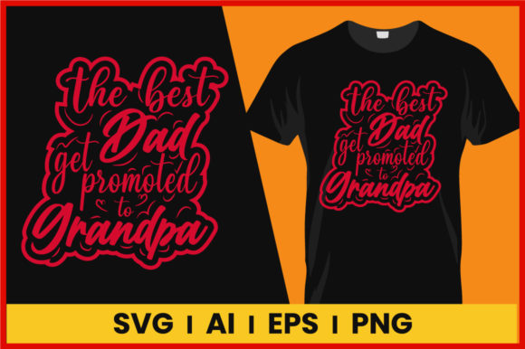 Best Dad Get Promoted to Grandpa Tshirt