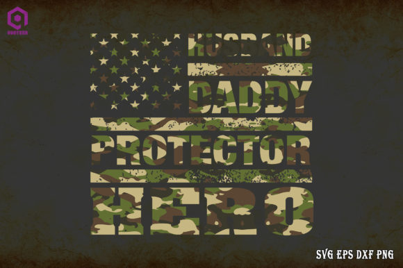 Husband Daddy Protector Hero Fathers Day