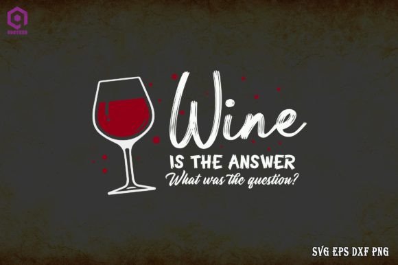 Wine is the Answer